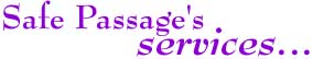 Safe Passage's Services