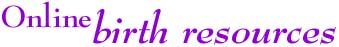 Online Birth Resources
